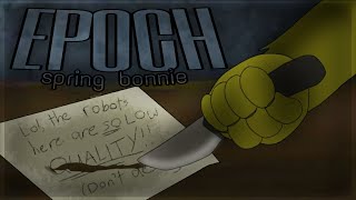 EPOCH  Animation Meme  FNAF  Spring Bonnie [upl. by Philana]