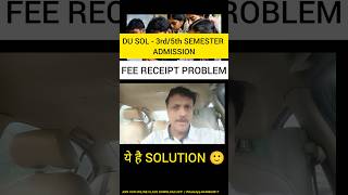 DU SOL 3rd5th Semester Fee Receipt Not Generated ProblemSolution  SOL Last Payment Active shorts [upl. by Billmyre]