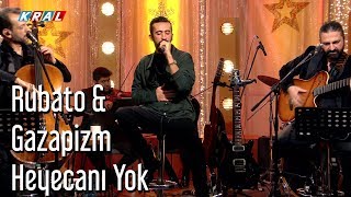 Rubato amp Gazapizm  Heyecanı Yok [upl. by Annairdna745]