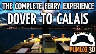 Dover  Calais The Complete Ferry Experience [upl. by Reham986]