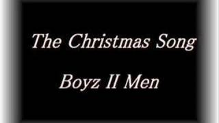 Boyz II Men  The Christmas Song [upl. by Suchta]