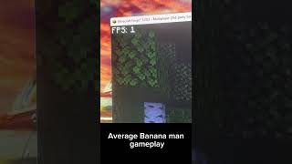 Average Banana man Gameplay [upl. by Anabel]