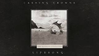 Casting Crowns History and Evolution [upl. by Ardeid]