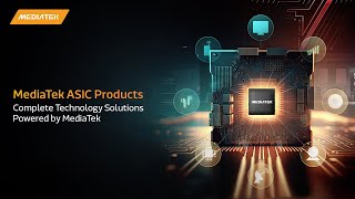 Complete Technology Solutions Powered by MediaTek l MediaTek ASIC Products [upl. by Rae]