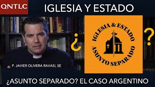 Iglesia y Estado ¿ASUNTO SEPARADO La doctrina la práctica y el caso argentino [upl. by Irish]