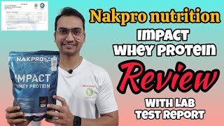 Nakpro nutrition Impact whey protein review with lab test reportNakpronutritionwheyprotein [upl. by Haslett915]