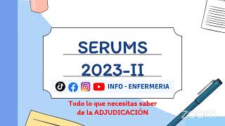 PROCESO ADJUDICACIÓN SERUMS 2023II [upl. by Manouch]