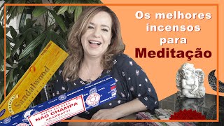 Os Melhores Incensos para Meditação [upl. by Arimahs]