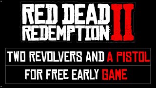 RDR2 Get three FREE UNIQUE weapons early game [upl. by Karlise]