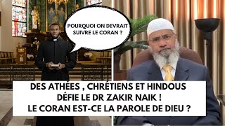 DES NONMUSULMANS DÉFIE LE DR SUR LE CORAN  Zakir Naik en français [upl. by Jerald]