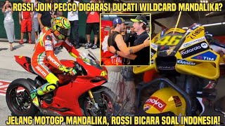 Terekam Rossi Join Pecco Digarasi Ducati Untuk Wildcard MotoGP MandalikaVR46 Bicara Soal Indonesia [upl. by Lorianne]