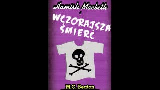 MCBeaton Hamish Macbeth i wczorajsza śmierć 01 [upl. by Gabbey228]