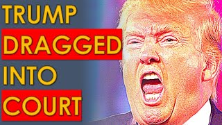 Trump DRAGGED Into Court KICKING AND SCREAMING This Afternoon [upl. by Culosio137]