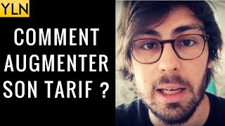 COMMENT AUGMENTER SON TARIF AUPRÈS DUN CLIENT [upl. by Hoeve992]