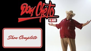 Don Cheto Al Aire quotShowquot Del 03 De Mayo 2017 [upl. by Netsuj]