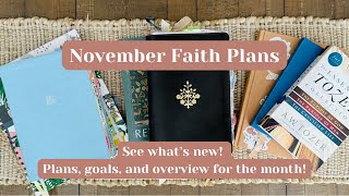 2024 November Faith Plans and Goals Bible Study overview and looking ahead [upl. by Akinnor]