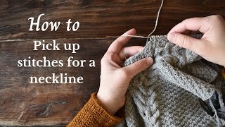 How to pick up stitches for a neckline [upl. by Oiramat]