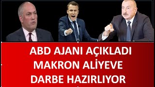 ABD AJANI RUBİN AÇIKLADI MAKRON 2024 DE ALİYEVE DARBE YAPTIRACAK [upl. by Philipp701]