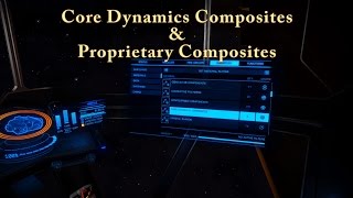 Elite Dangerous Core Dynamics Composites amp Proprietary Composites [upl. by Euqinamod]