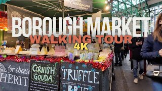 Borough Market London Walking Tour 4K  Londons Ultimate Foodie Destination [upl. by Margareta507]