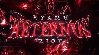 TOP 1 Aeternus by Riot amp more 4K 60fps [upl. by Maxi]