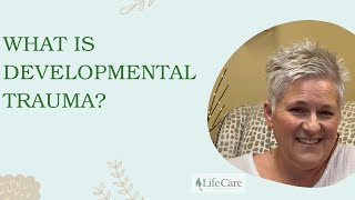 What is Developmental Trauma [upl. by Cirri]