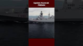 Kontrak Frigate FREMM Indonesia Apa Kabarnya [upl. by Kyre]