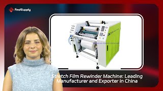 Stretch Film Rewinder Machine Leading Manufacturer and Exporter in China [upl. by Gay]