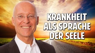 Rüdiger Dahlke Krankheit als Sprache der Seele [upl. by Urbano820]