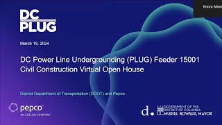 DC PLUG Ward 4 Feeder 15001 PreConstruction Virtual Public Meeting [upl. by Adamsen]