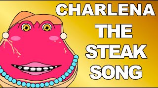 CHARLENA THE STEAK SONG Animated Music Video Charlie The Steak Mobile Game iOS App Lost Media [upl. by Nednarb]