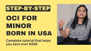 StepbyStep Guide for Fresh OCI Application for Minor from USA  Tutorial 1 [upl. by Edrick]