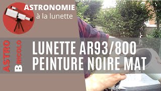 Faire une lunette astronomique  AR93800  suite 2  la peinture [upl. by Charlene165]