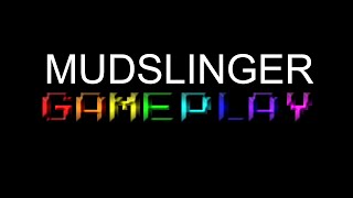 Mudslinger 2000 ZapSpot Gameplay [upl. by Dincolo962]