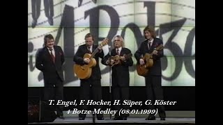 T Engel H Süper G Köster F Hocker  4 Botze Medley Willy wird 90 1999 [upl. by Eizdnil]