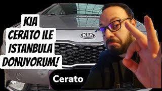 Kia Cerato ile İstanbula Dönüyorum [upl. by Derry324]