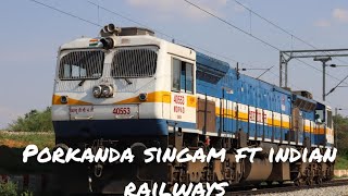 porkanda singam ft indian railways indianrailways [upl. by Wenger]