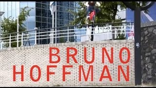 BMX STREET  BRUNO HOFFMAN VIDEO [upl. by Nnaoj]