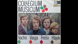 Collegium Musicum ‎– Collegium Musicum 1971 Celé albumFull album [upl. by Ativad]