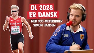 Guldmedalje masterplan til OL 2028  med 100meterløber Simon Hansen [upl. by Mitinger]