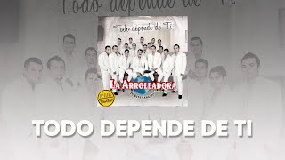 La Arrolladora Banda El Limón De René Camacho  Todo Depende De Ti Lyric Video [upl. by Jazmin]