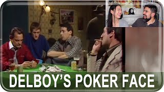 ♠️♣️😶Del Boys Poker Face Only Fools and Horses Reaction [upl. by Atekihc]