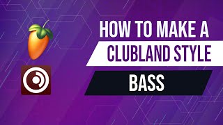 How To Make A Clubland Style UK Hardcore Bass [upl. by June]