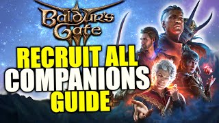 Baldurs Gate 3 ALL Companions Locations and How To Recruit Find ALL 10 Party Members [upl. by Raddi]