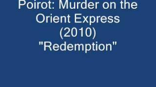 Poirot Murder on the Orient Express  quotRedemptionquot [upl. by Ishmael]