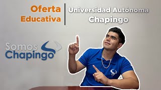 ¿QUE PUEDO ESTUDIAR EN CHAPINGO ¿CUAL ES LA OFERTA EDUCATIVA ESTAS SON LAS CARRERAS QUE TE OFRECE [upl. by Demetrius]