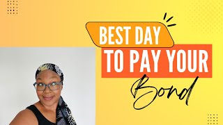 Best day of the month to pay your bond [upl. by Con]