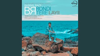 Rondi Tere Layii [upl. by Dael]