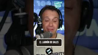 😂 El ladrón de Gales 😂 shorts la100fm atardecerdeundiaagitado sergiolapegüe [upl. by Liss425]