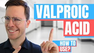 How to use Valproic Acid Depakine Valproate Sodium  Doctor Explains [upl. by Slerahc]